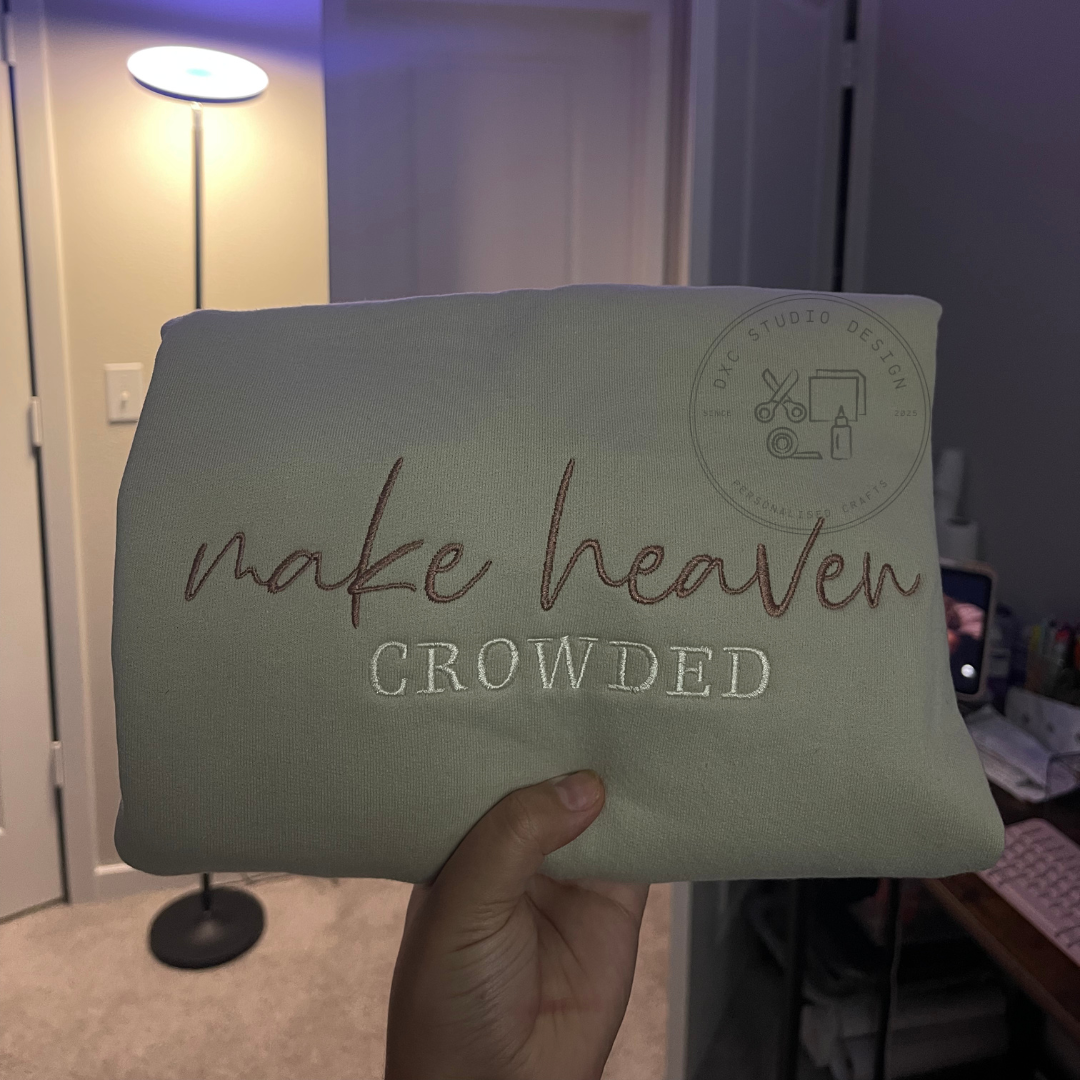 Make Heaven Croweded Embroidered Sweatshirt